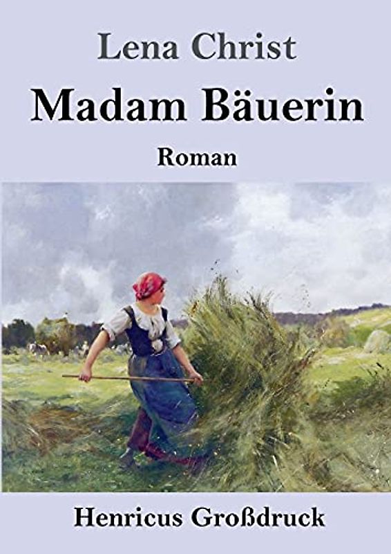 Madam Bäuerin (Großdruck): Roman