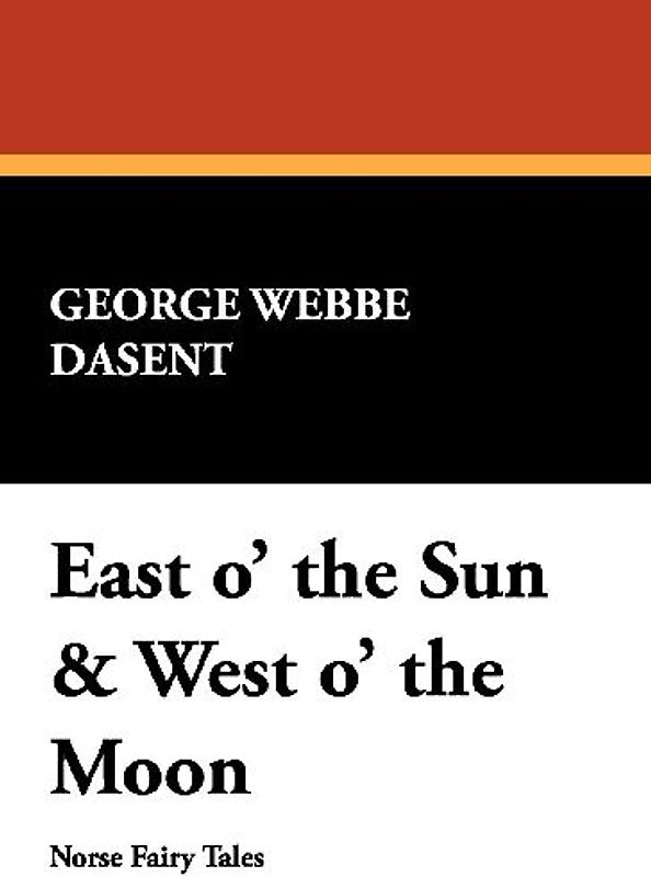 East O' the Sun & West O' the Moon