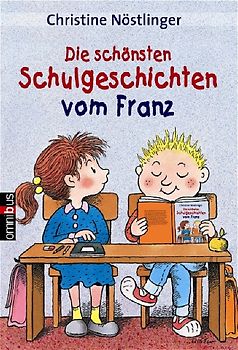 Schulgeschichten /Neue Schulgeschichten vom Franz