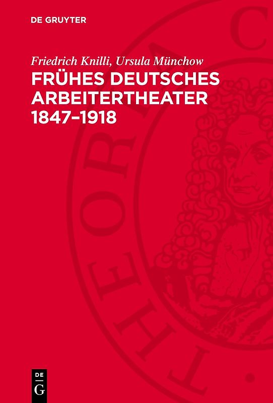 Frühes deutsches Arbeitertheater 1847–1918