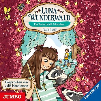 Luna Wunderwald. Ein Dachs dreht Däumchen [6]