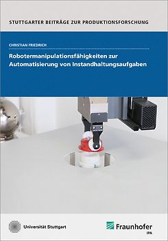 Robotermanipulationsfähigkeiten zur Automatisierung von Instandhaltungsaufgaben