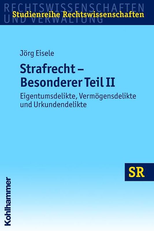 Strafrecht - Besonderer Teil II