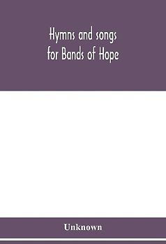 Hymns And Songs For Bands Of Hope
