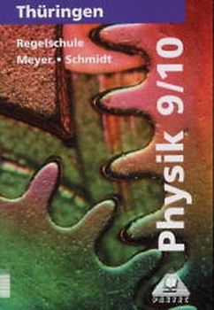 Duden Physik - Regelschule Thüringen / 9./10. Schuljahr - Schülerbuch - Bisherige Ausgabe
