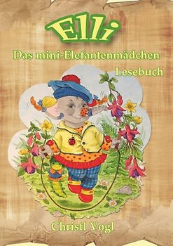 Elli, das mini-Elefantenmädchen