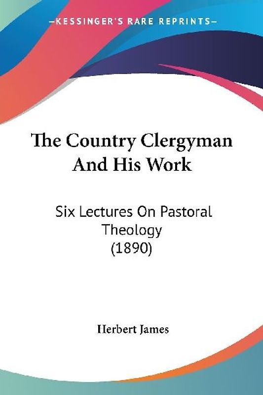 The Country Clergyman And His Work