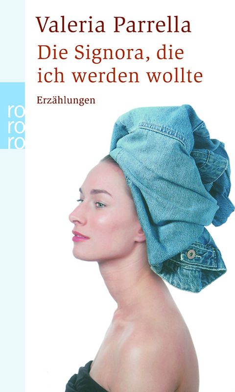 Die Signora, die ich werden wollte