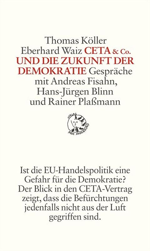 CETA & Co. und die Zukunft der Demokratie