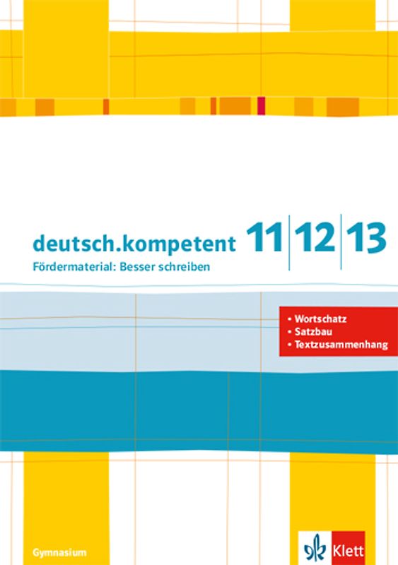 deutsch.kompetent Oberstufe. Fördermaterial: Besser schreiben