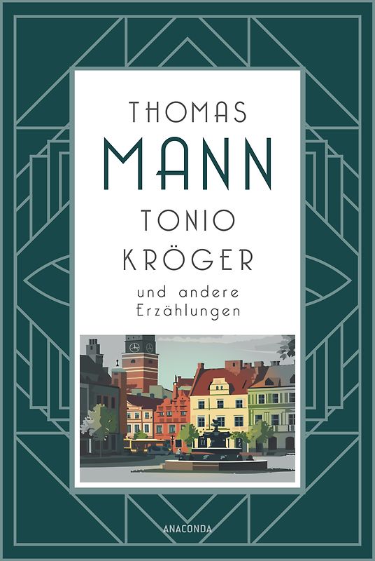 Tonio Kröger und andere Erzählungen