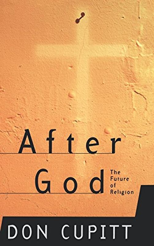 After God: The Future of Religion (MasterMind) - Cupitt, Don