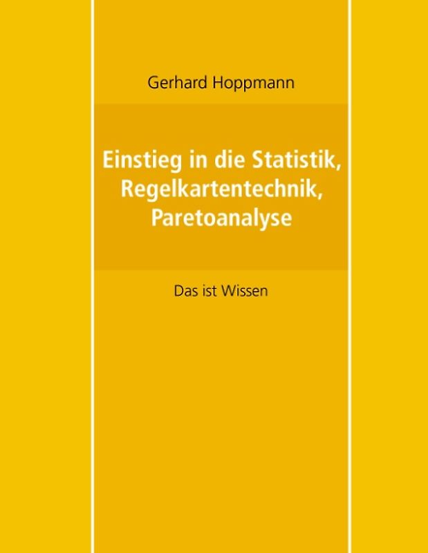 Einstieg in die Statistik, Regelkartentechnik, Paretoanalyse