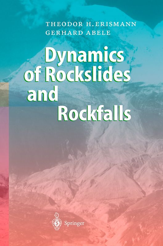 Dynamics of Rockslides and Rockfalls