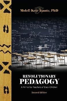 Revolutionary Pedagogy, Second Edition