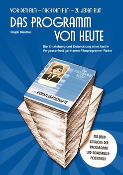 Vor dem Film – Nach dem Film – Zu jedem Film: DAS PROGRAMM VON HEUTE