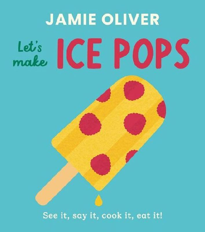 Let's Make Ice Pops