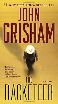 The Racketeer: A Novel - Grisham, John