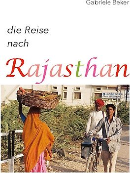 die Reise nach Rajasthan