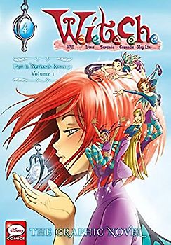 W.I.T.C.H. Part 2, Vol. 1: Nerissa's Revenge (W.I.T.C.H.: The Graphic Novel, Band 4)