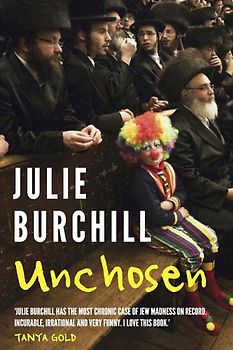 Unchosen: The Memoirs of a Philo-Semite