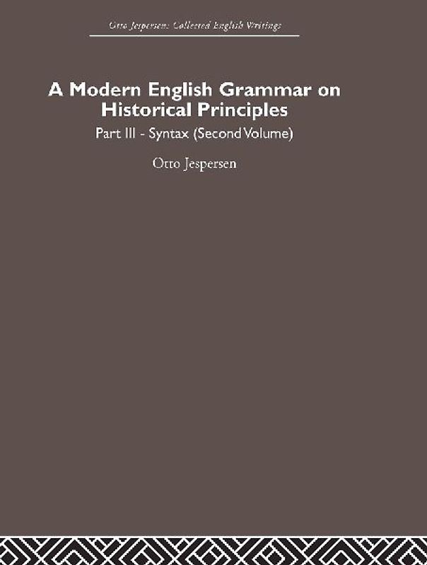 A Modern English Grammar on Historical Principles