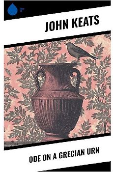 Ode on a Grecian Urn