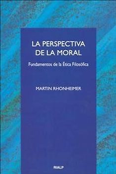La perspectiva de la moral : fundamentos de la ética filosófica