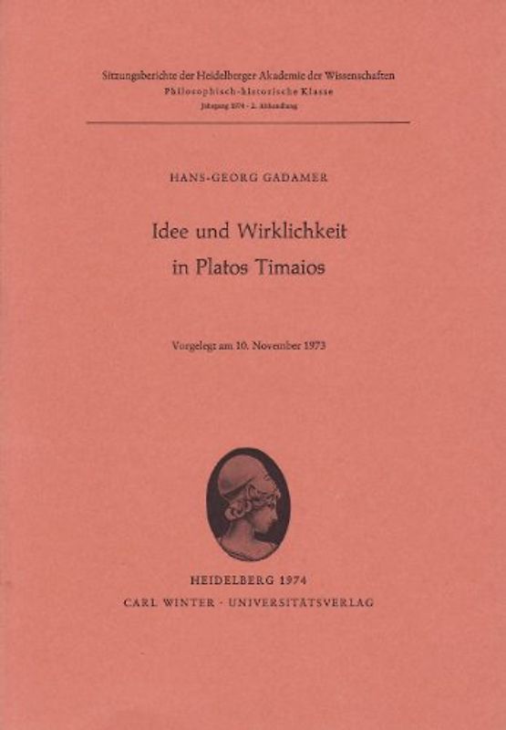 Idee und Wirklichkeit in Platos Timaios. (1974/2)