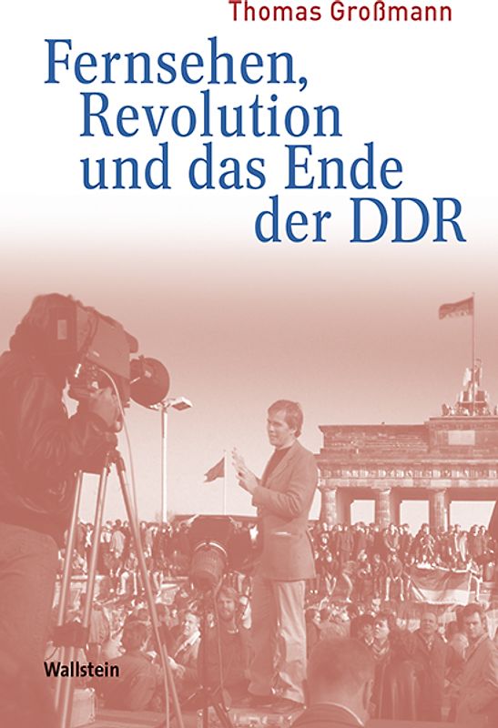 Fernsehen, Revolution und das Ende der DDR