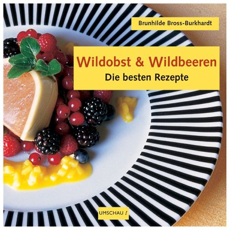 Wildobst und Wildbeeren