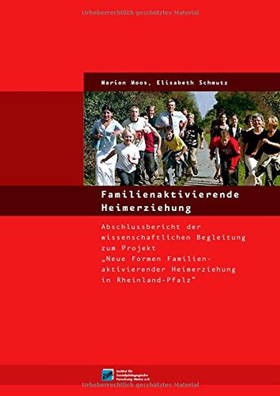 Familienaktivierende Heimerziehung
