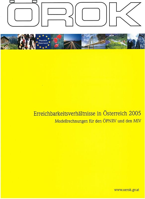 Erreichbarkeitsverhältnisse in Österreich 2005