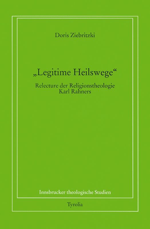 Legitime Heilswege?