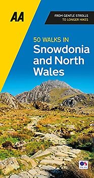 50 Walks in Snowdonia and North Wales