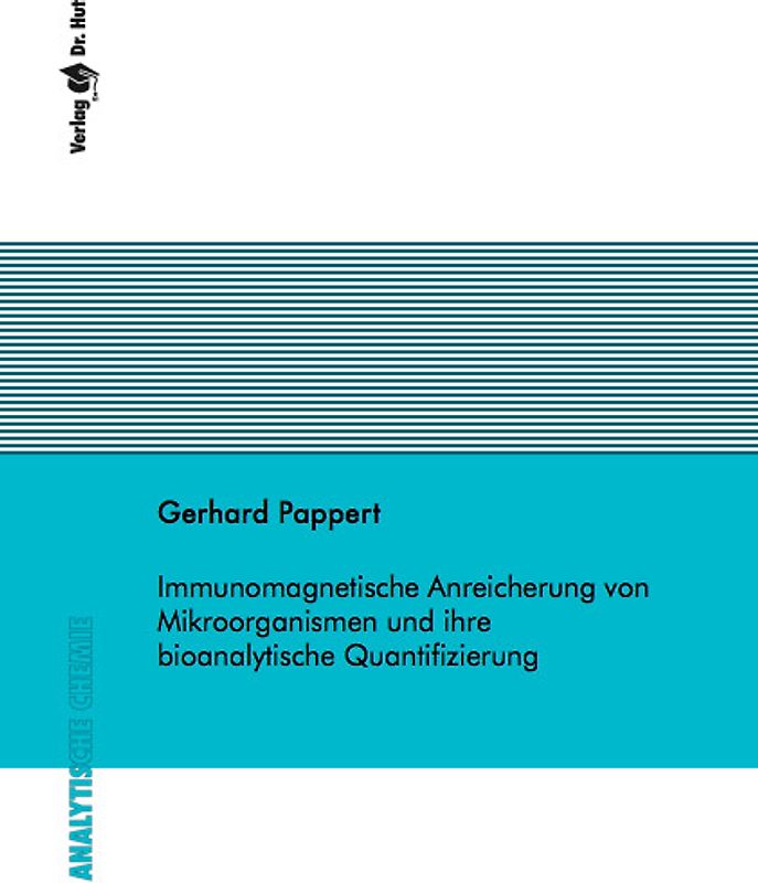 Immunomagnetische Anreicherung von Mikroorganismen und ihre bioanalytische Quantifizierung