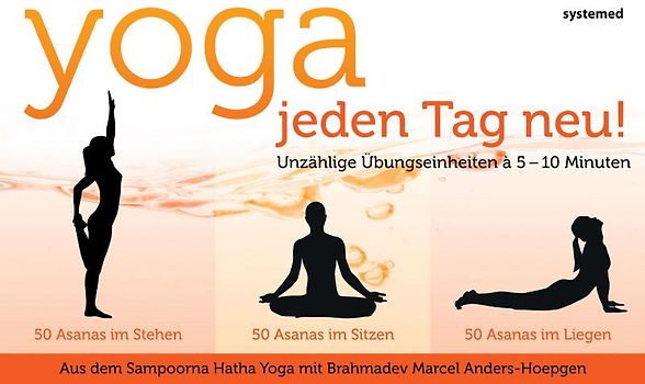 Yoga: Jeden tag neu!