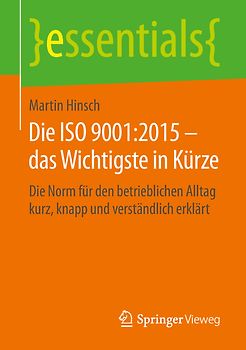 Die ISO 9001:2015 – das Wichtigste in Kürze