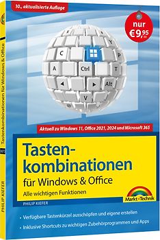 Tastenkombinationen für Windows 11, 10, 8.1, 7 & Microsoft 365, Office 2024 - 2010 - Alle wichtigen Funktionen