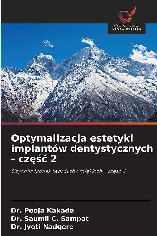 Optymalizacja estetyki implantów dentystycznych - cz¿¿¿ 2