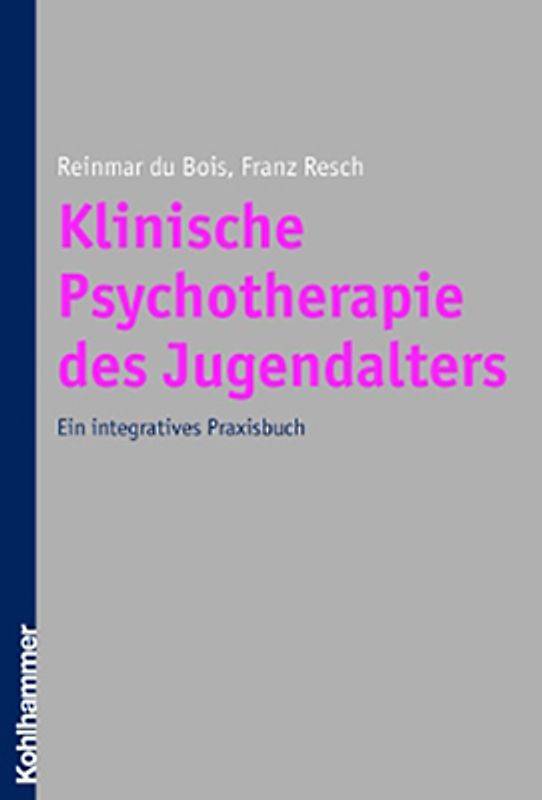 Klinische Psychotherapie des Jugendalters