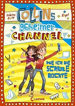 Collins geheimer Channel (Band 2) - Wie ich die Schule rockte