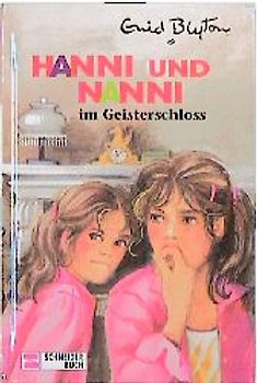 Hanni und Nanni im Geisterschloss