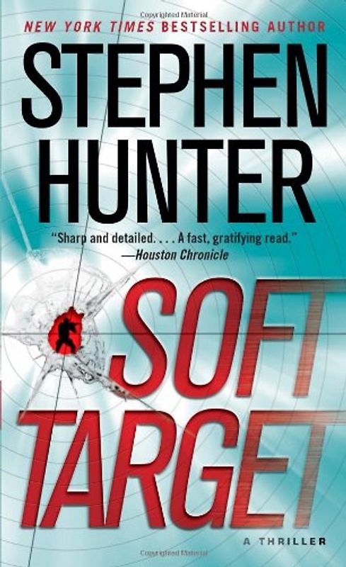 Soft Target - Stephen Hunter