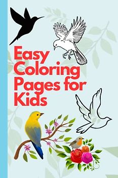Easy Coloring Pages for Kids: Simple and Fun Designs for Young Artists!