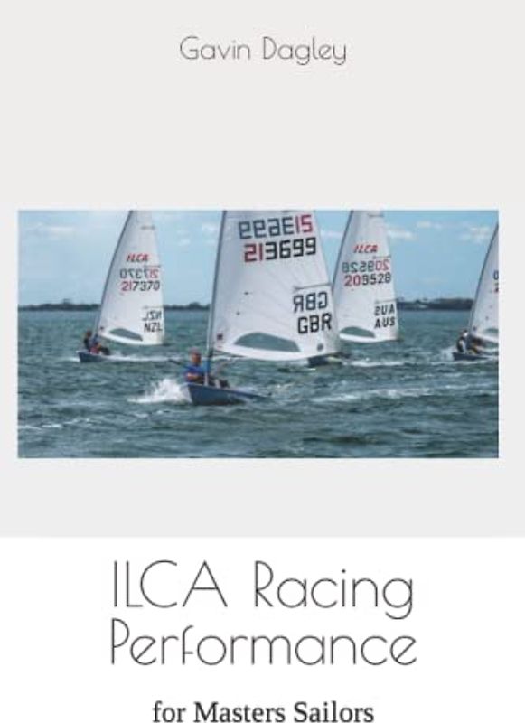 ILCA Racing Performance: for Masters Sailors