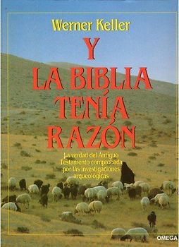 Y la Biblia tenía razón