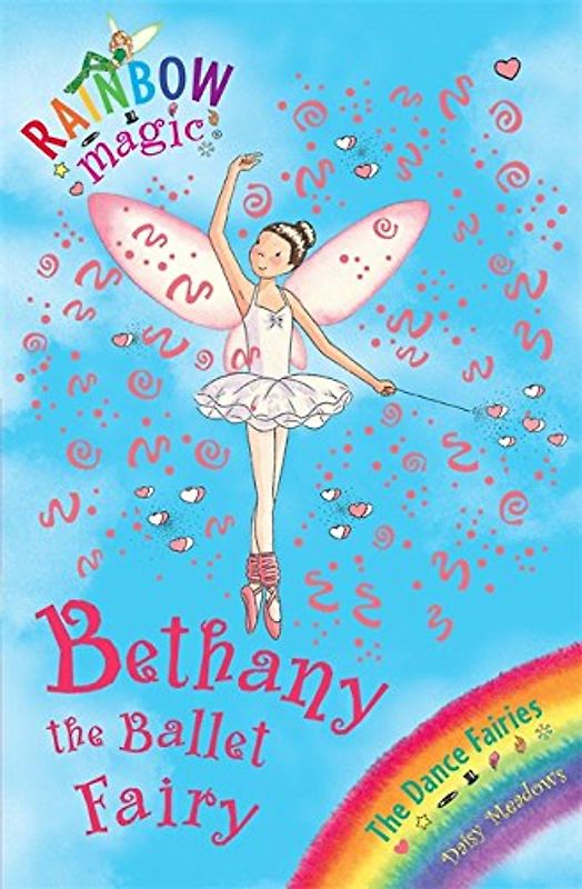 Bethany the Ballet Fairy (Rainbow Magic: The Dance Fairies)