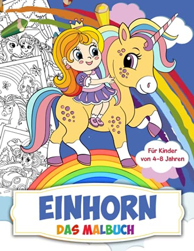 Einhorn Malbuch: 50 Wunderschöne Motive zum Ausmalen für Kinder ab 4, 5, 6, 7, 8 Jahren