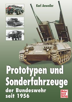Prototypen und Sonderfahrzeuge der Bundeswehr ab 1956